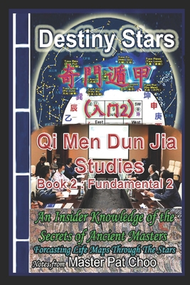Qi Men Dun Jia Studies Book2 Fundamentals B0FD8FLNFR Book Cover