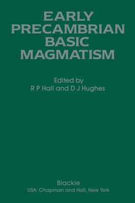 Early Precambrian Basic Magmatism 9401066663 Book Cover