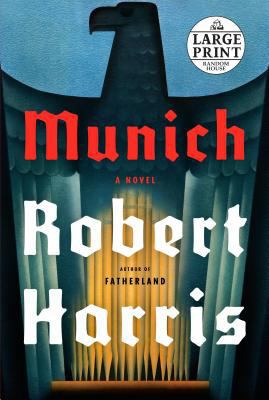 Munich [Large Print] 0525589562 Book Cover
