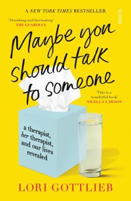 Maybe You Should Talk to Someone: the heartfelt... 191334892X Book Cover