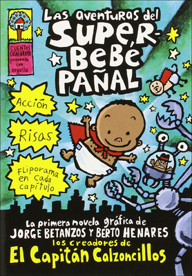 Las Aventuras del Superbebe Panal (the Adventur... [Spanish] 0606239642 Book Cover