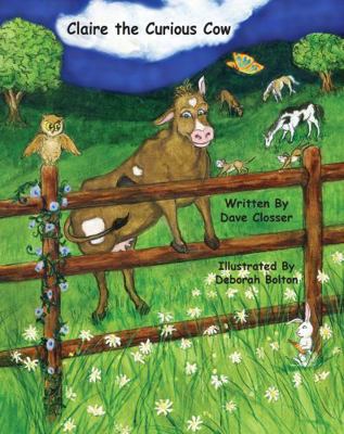 Hardcover Claire the Curious Cow Book