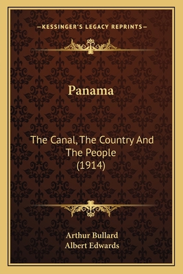 Panama: The Canal, The Country And The People (... 1167029712 Book Cover