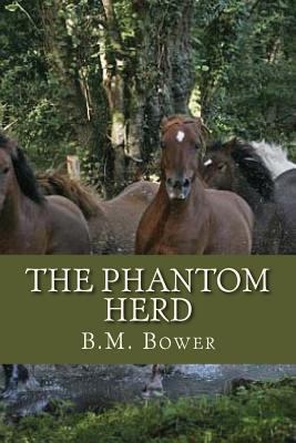 The Phantom Herd 1537303686 Book Cover