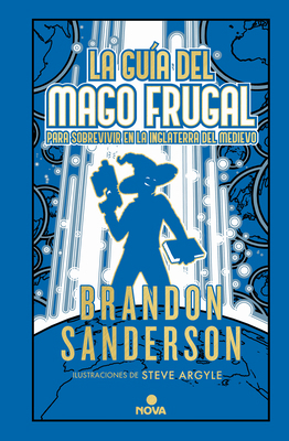 La Guía del Mago Frugal Para Sobrevivir En La I... [Spanish] 8418037903 Book Cover