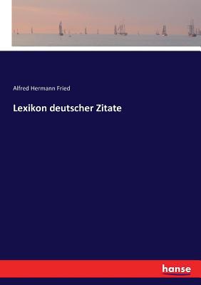 Lexikon deutscher Zitate [German] 3743611503 Book Cover