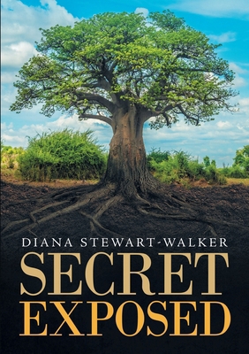 Secret Exposed 168470409X Book Cover