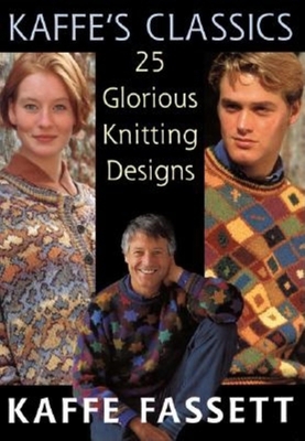 Kaffe's Classics: 25 Glorious Knitting Designs 1561584134 Book Cover