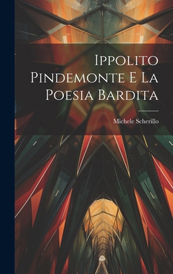 Ippolito Pindemonte e la poesia bardita [Italian] 1019957867 Book Cover