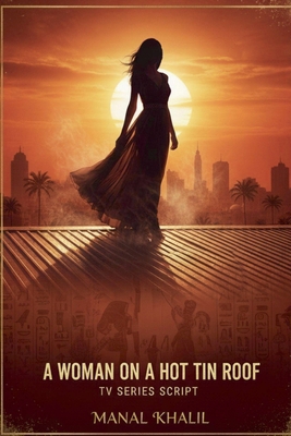 A Woman On A Hot Tin Roof B0FXKV14Y5 Book Cover