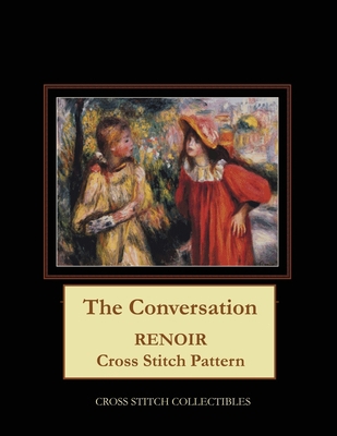 The Conversation: Renoir Cross Stitch Pattern [Large Print] 1687351856 Book Cover