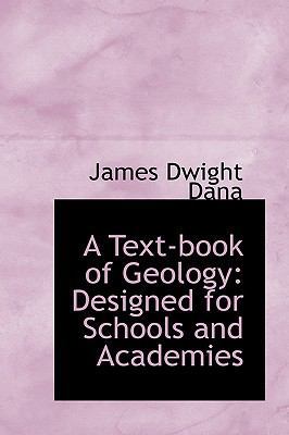 A Text-Book of Geology Designed for Schools and... 111011933X Book Cover