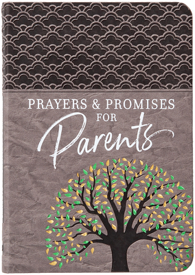 Prayers & Promises for Parents 1424566665 Book Cover