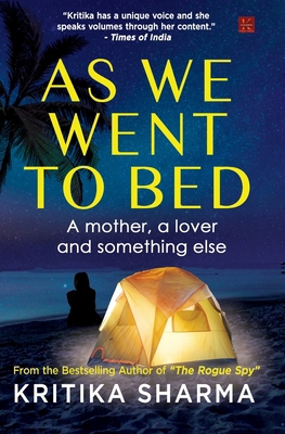As We Went to Bed: A mother, a lover, and somet... 8119601726 Book Cover