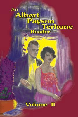 An Albert Payson Terhune Reader Vol. II 1945307072 Book Cover