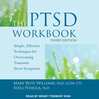 The Ptsd Workbook, Third Edition: Simple, Effec... B0BX5L79NV Book Cover