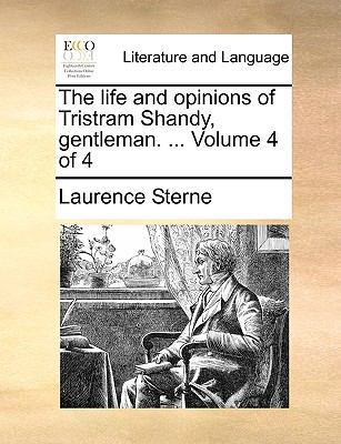 The Life and Opinions of Tristram Shandy, Gentl... 1170655599 Book Cover