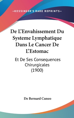 De L'Envahissement Du Systeme Lymphatique Dans ... [French] 112052590X Book Cover