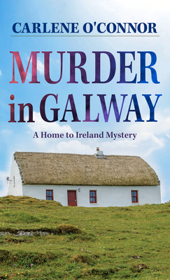 Murder in Galway [Large Print] 143288557X Book Cover