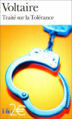 TRAITE SUR LA TOLERANCE: (1763) [French] 2070428710 Book Cover