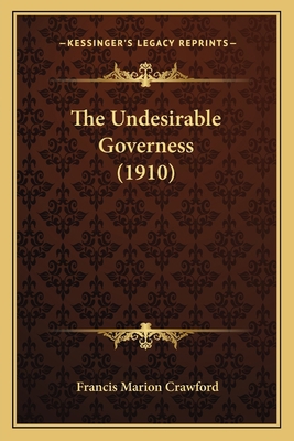 The Undesirable Governess (1910) 1166600580 Book Cover