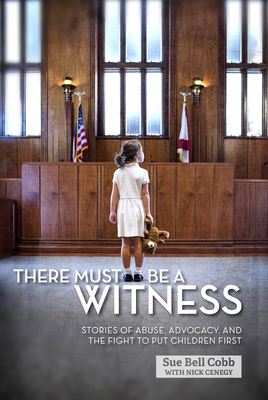 There Must Be a Witness: Stories of Abuse, Advo... 1588383466 Book Cover