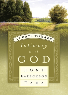 31 Days Toward Intimacy with God 1601428278 Book Cover