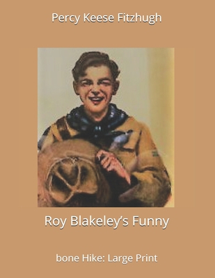 Roy Blakeley's Funny-bone Hike: Large Print 1673600425 Book Cover