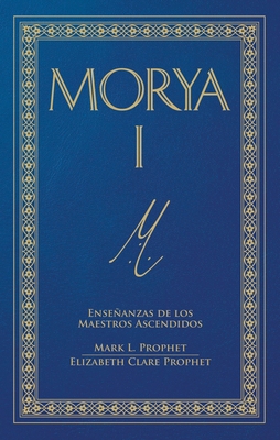 Morya I [Spanish] B0DZ88GMYX Book Cover