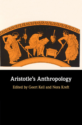 Aristotle's Anthropology 1316642623 Book Cover