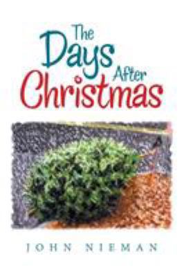 The Days After Christmas 1543464610 Book Cover