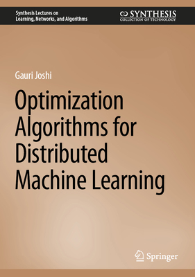Optimization Algorithms for Distributed Machine... 3031190661 Book Cover