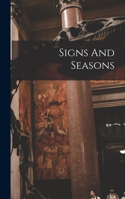 Signs And Seasons 1015601553 Book Cover