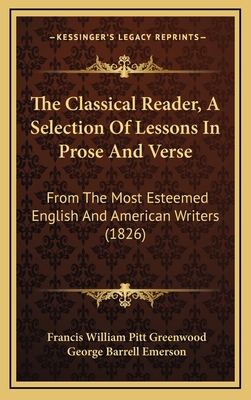 The Classical Reader, A Selection Of Lessons In... 1167130758 Book Cover