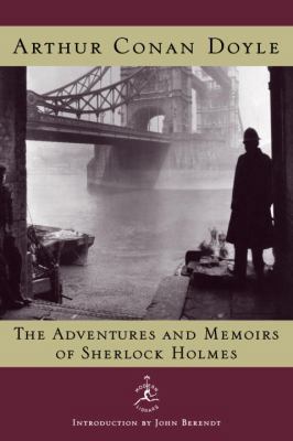 The Adventures and Memoirs of Sherlock Holmes 0679642250 Book Cover