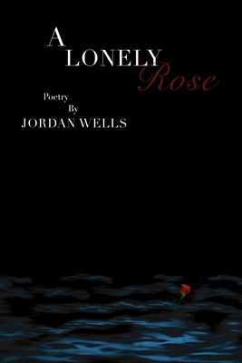 A Lonely Rose 1955975035 Book Cover