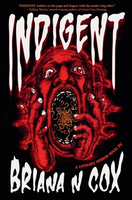 Indigent: A Literary Horror Novel B0GRM9LC9H Book Cover