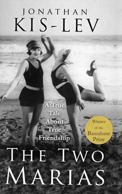 The Two Marias: A Novel Based on a True Story 1387112503 Book Cover