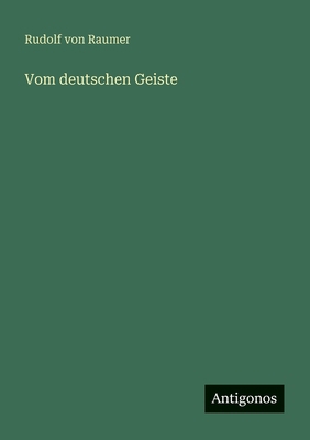 Vom deutschen Geiste [German] 3563147809 Book Cover