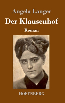 Der Klausenhof: Roman [German] 3743735407 Book Cover