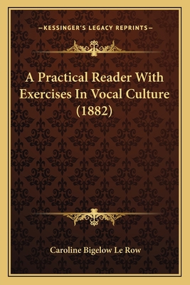 A Practical Reader With Exercises In Vocal Cult... 1164544276 Book Cover