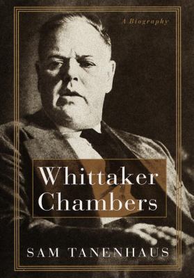 Whittaker Chambers: A Biography 0394585593 Book Cover