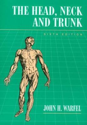 The Head, Neck, and Trunk 081211583X Book Cover
