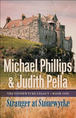 Stranger at Stonewycke (The Stonewycke Legacy) 0764218573 Book Cover