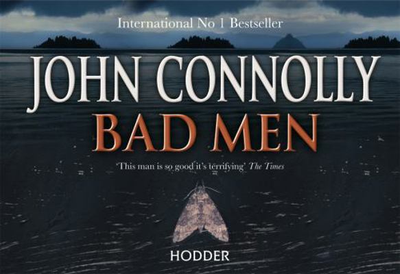 Bad Men by Connolly, John ( Author ) ON Sep-15-... B0092G844C Book Cover