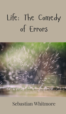 Life's Best Kept Secrets: A Comedy of Errors 3690851807 Book Cover
