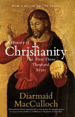 A History of Christianity: The First Three Thou... 0713998695 Book Cover