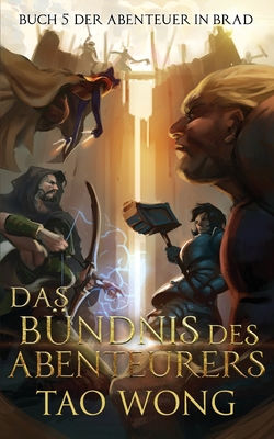 Das Bündnis des Abenteuers: Ein LitRPG Roman [German] 1990491251 Book Cover