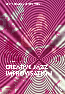Creative Jazz Improvisation 1032253983 Book Cover