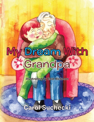 My Dream with Grandpa 1956896368 Book Cover